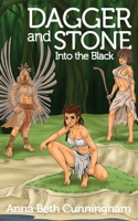 Dagger and Stone: Into the Black 1643165704 Book Cover