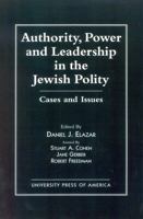 Authority, Power, and Leadership in the Jewish Community: Cases and Issues 0819181293 Book Cover