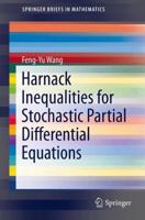 Harnack Inequalities for Stochastic Partial Differential Equations 1461479339 Book Cover