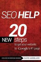 Seo Help: Taking Your Site to #1 1844819965 Book Cover
