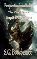 Peregrination Series Battle of the Beasts; The Final Battle Book 5 1960091107 Book Cover