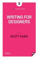 Writing for Designers 1937557782 Book Cover