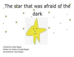 The Star that is afraid of the dark B0FCBKYPQB Book Cover