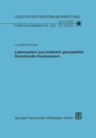 Lasersystem Aus Koharent Gekoppelten Grundmode-Diodenlasern 3519062410 Book Cover
