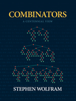 Combinators: A Centennial View 1579550436 Book Cover
