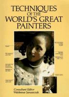 Techniques of the World's Great Painters 0890093687 Book Cover