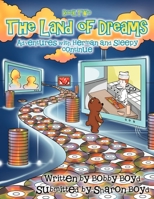 The Land of Dreams: Adventures with Herman and Sleepy Continue 1469173220 Book Cover