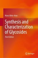 Synthesis and Characterization of Glycosides 3030978532 Book Cover