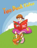 Two Duck Tales 1589099540 Book Cover