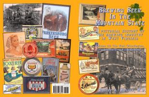 Brewing Beer In The Mountain State, Volume III 0998123846 Book Cover
