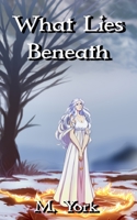 What Lies Beneath (Gerhardt Detective Agency) B088N5G4YF Book Cover