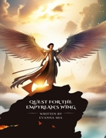 Quest for the Empyrean's Wing B0CR1R2BML Book Cover
