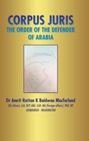Corpus Juris : The Order of the Defender of Arabia 1665581107 Book Cover