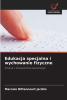 Edukacja specjalna i wychowanie fizyczne (Polish Edition) 6208646022 Book Cover