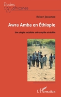 Awra Amba en Éthiopie: Une utopie socialiste entre mythe et réalité (Études Africaines) (French Edition) 2343233330 Book Cover