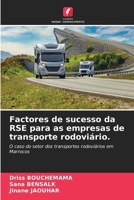 Factores de sucesso da RSE para as empresas de transporte rodoviário. (Portuguese Edition) 6208468450 Book Cover