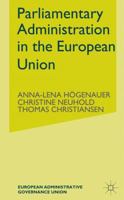 Parliamentary Administrations in the European Union 023036036X Book Cover