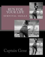 Run For Your Life Survival Guide 1482727897 Book Cover