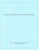 Federal Funding of Astronomical Research 0309071399 Book Cover