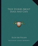 True Stories about Dogs and Cats 9354410391 Book Cover