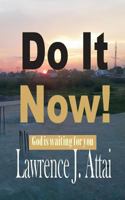 Do It Now 1499673124 Book Cover