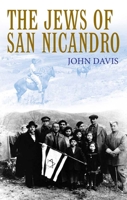 The Jews of San Nicandro 0300114257 Book Cover