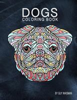 Dogs Coloring Book 1541100409 Book Cover