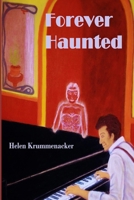 Forever Haunted (The Forever Detective) 170535114X Book Cover
