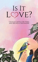 Is It Love? 1528926277 Book Cover