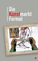 Die Kunstmarkt-Formel 3735770525 Book Cover