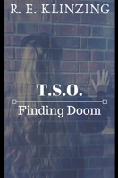 Finding Doom (T.S.O.) 1393575552 Book Cover