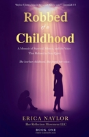 Robbed of a Childhood (1) B0H2G1TJ3V Book Cover