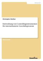 Entwicklung Von Controllinginstrumenten Fur Internetbasierte Geschaftsprozesse 3867465037 Book Cover
