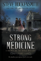 Strong Medicine: A Western Mystery Series (Holmes on the Range Mysteries) 1685497799 Book Cover