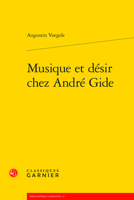 Musique Et Desir Chez Andre Gide 2406103684 Book Cover