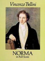 Norma: Libretto (G. Schirmer's Collection of Opera Librettos) 0793527740 Book Cover