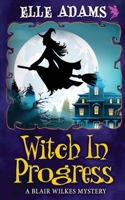 Witch in Progress 1717517064 Book Cover