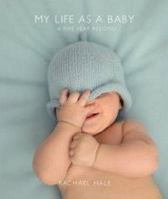 My Life as a Baby: Boy Version: A Five Year Record (Baby Love Record Book RB003): 1 1904264638 Book Cover