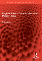 English Speech from an Historical Point of View 1041007078 Book Cover