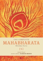 The Complete Mahabharata [5] Bhishma Parva 8129129299 Book Cover