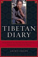 Tibetan Diary: From Birth to Death and Beyond in a Himalayan Valley of Nepal