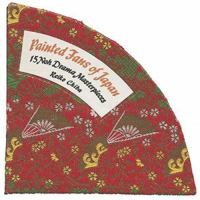 Painted Fans of Japan 0804804680 Book Cover