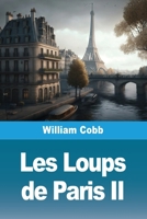 Les Loups de Paris: Tome II (French Edition) 237976378X Book Cover