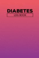 Diabetes Log Book: Daily Record Book For Tracking Glucose Blood Sugar Level (1 Year) 1691458996 Book Cover