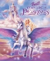 Barbie and the Magic of Pegasus 1405221623 Book Cover