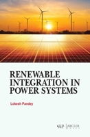 Renewable Integration in Power Systems 1779569777 Book Cover