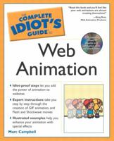 The Complete Idiot's Guide to Web Animation 0028644204 Book Cover