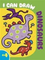 I Can Draw Dinosaurs: Colouring, Learn to Draw, Activity 1849582513 Book Cover