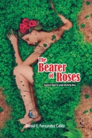 The Bearer of Roses: A Mystical Religion for People Affected by Abuse B0C7FH6KL2 Book Cover