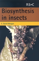 Biosynthesis in Insects 1847558089 Book Cover